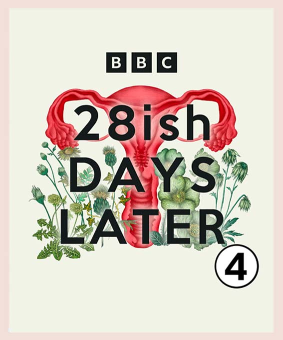 28ishdayslater-period-podcast-bbc-endometriosis-symptoms-causes